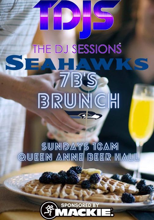 Seahawk 7B's Brunch Series by The DJ Sessions and Queen Anne Beer Hall