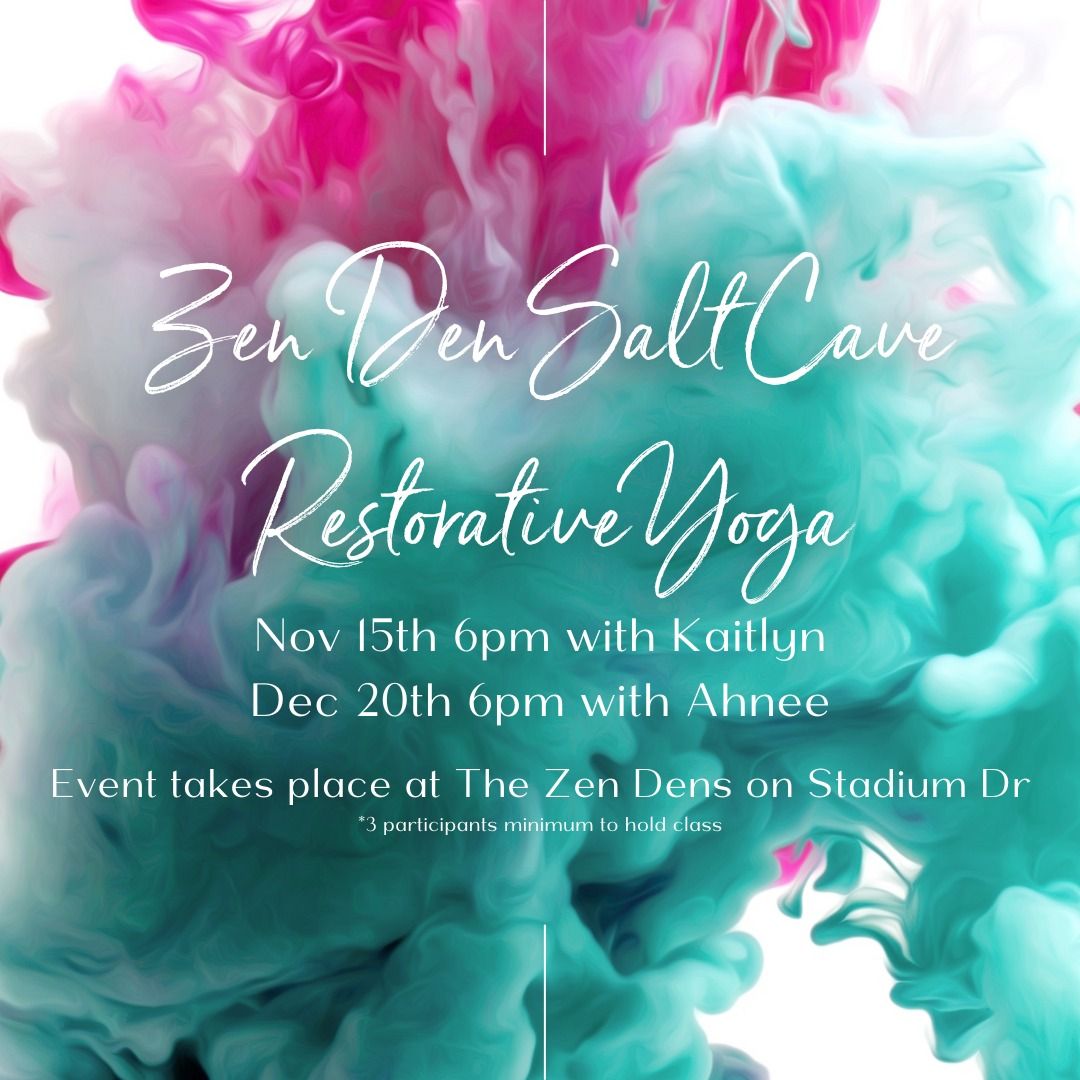 Zen Den Salt Cave Restorative Yoga