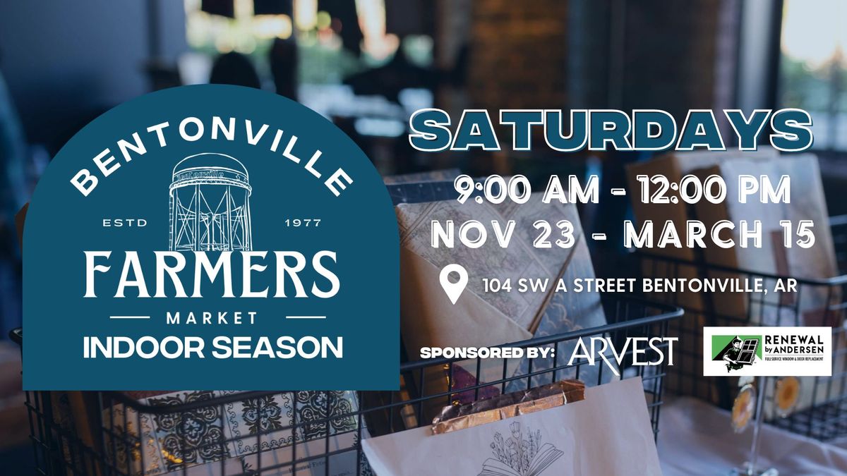 Bentonville Farmers Market - Indoor Season