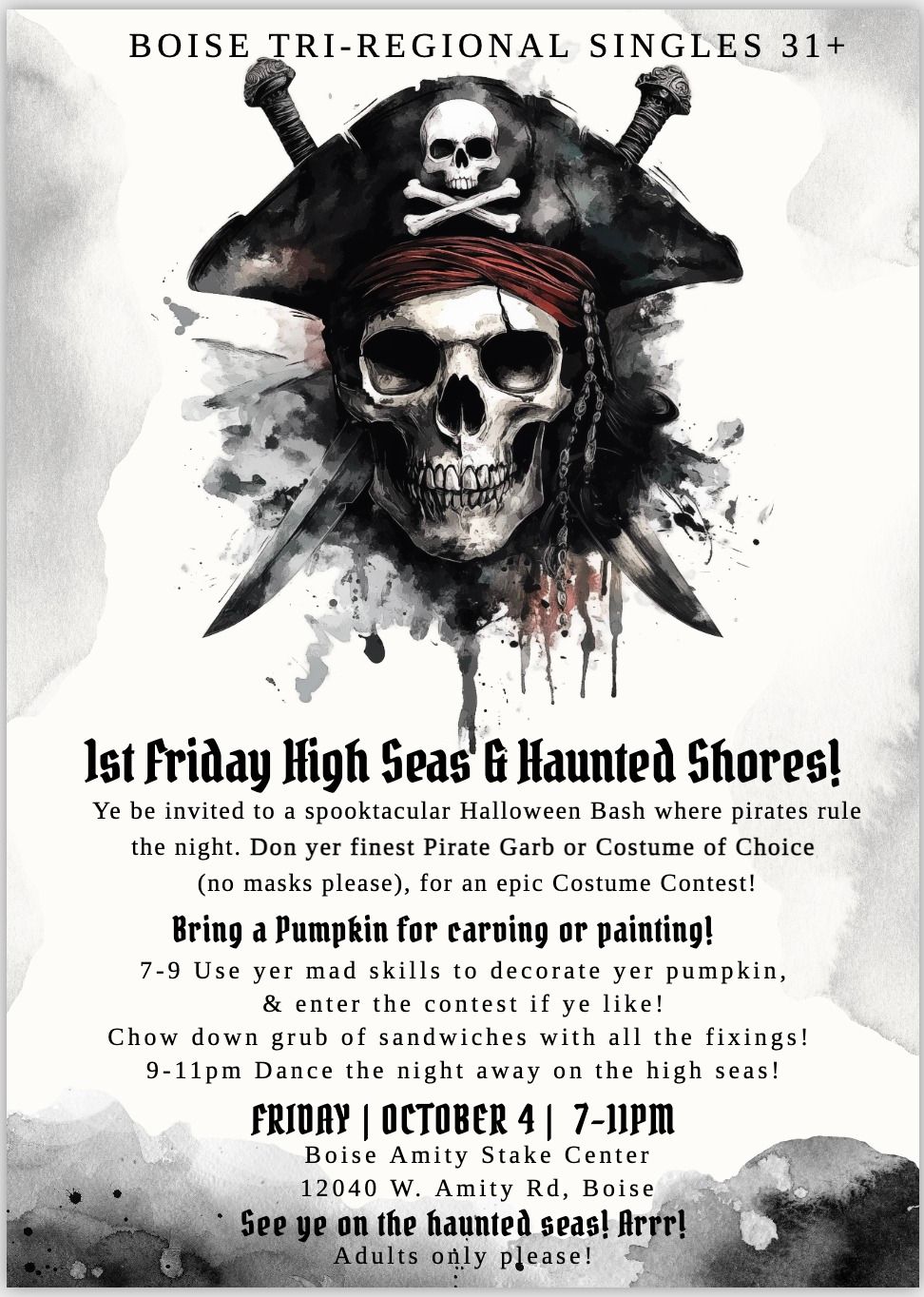 Boise Tri-Regional Singles 31+ 1st Friday High Seas & Haunted Shores!