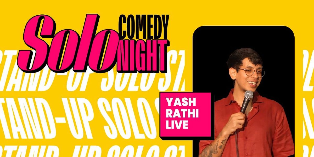 Yash Rathi Live : A Trial Solo Show