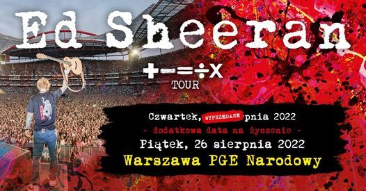 Ed Sheeran - PGE Narodowy, Warszawa