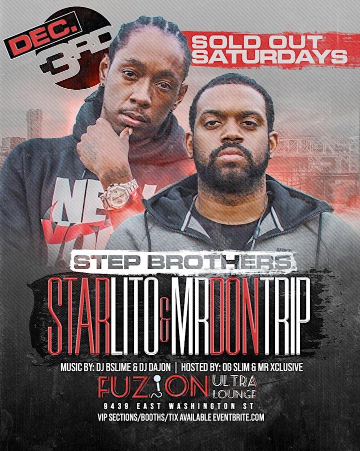 12/3 STEP BROTHERS STARLITO & MR DON TRIP LIVE AT FUZION!!!, Fuzion ...