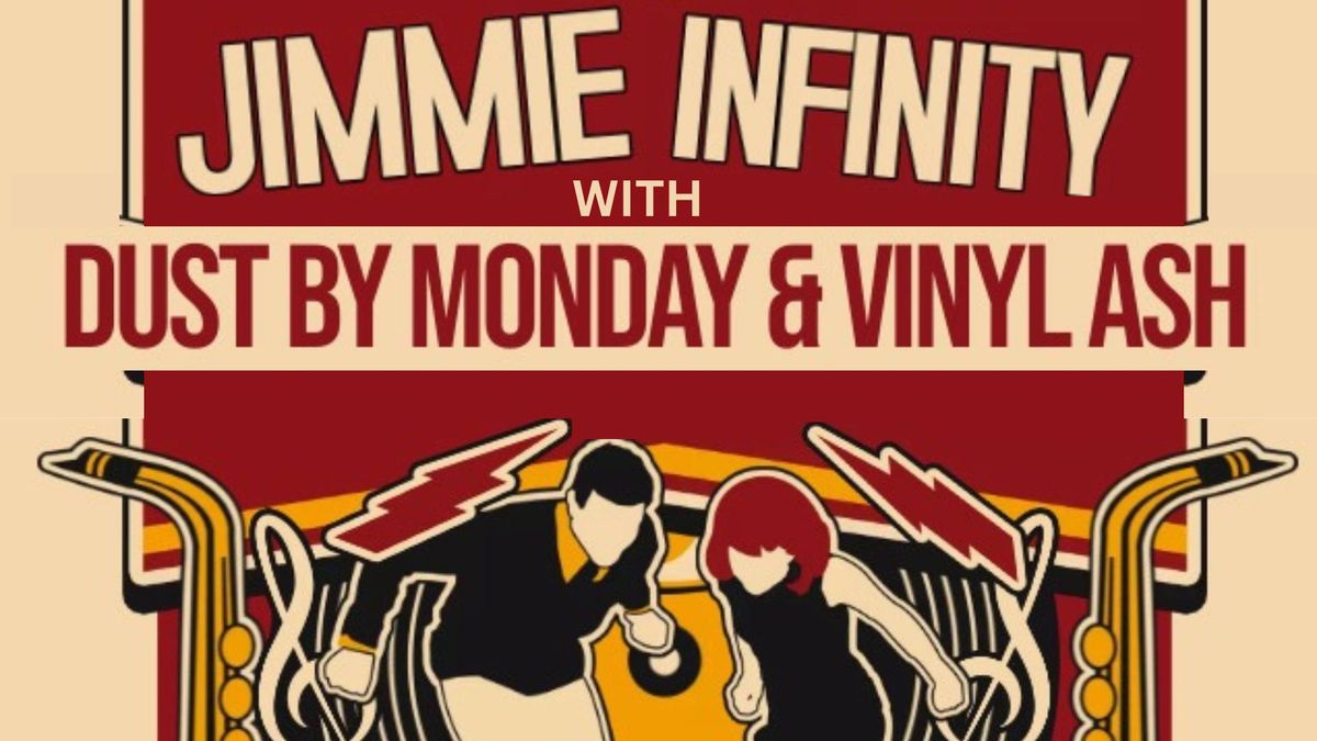 Jimmy Infinity, Dust By Monday, Vinyl Ash