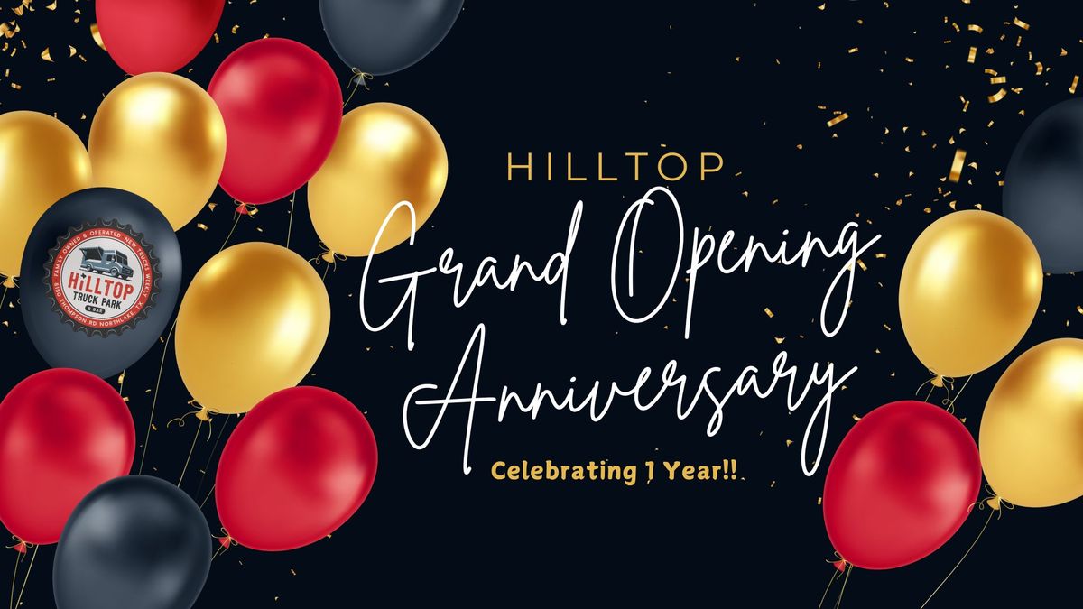 Hilltop Hangout 1 Year Anniversary!!