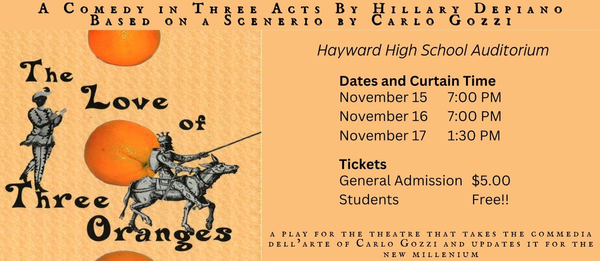 High School Play: The Love of Three Oranges