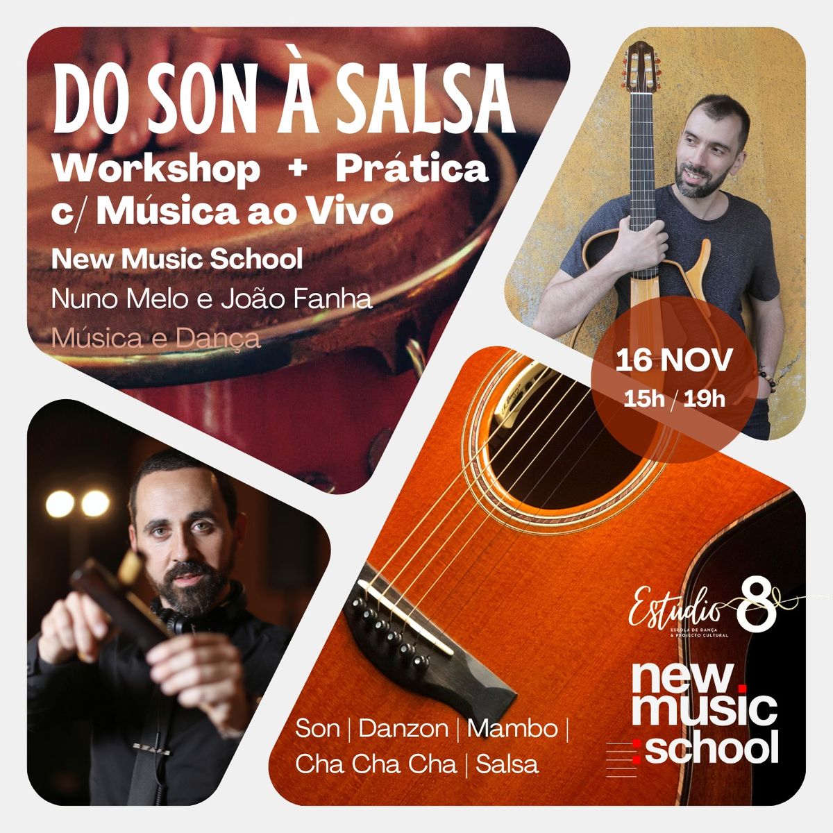 WORKSHOP de Dan\u00e7a com M\u00fasica ao Vivo: "DO SON \u00c0 SALSA" e pr\u00e1tica com CONCERTO na New Music School