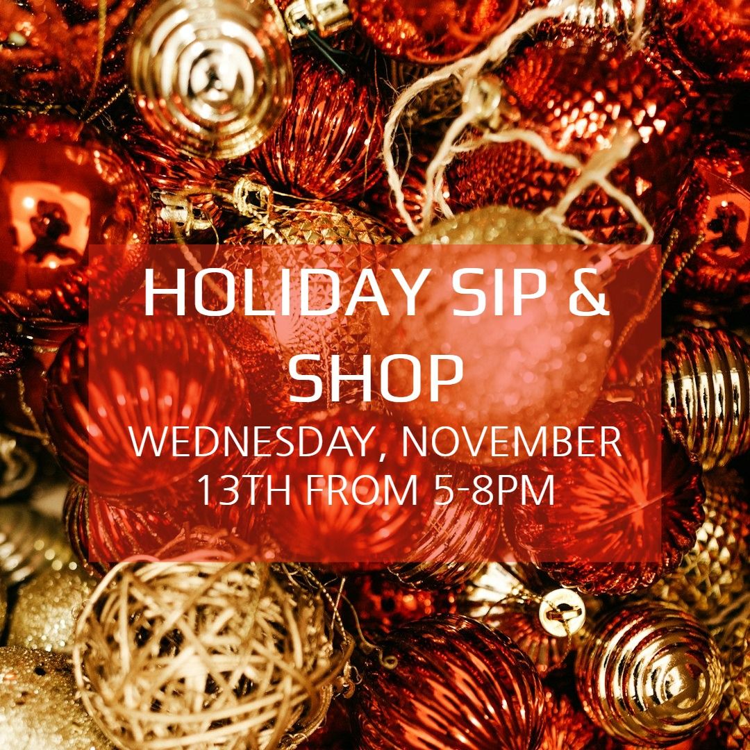 Holiday Sip & Shop