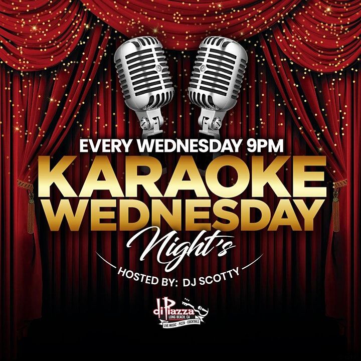 Karaoke Wednesdays!, DiPiazza's, Long Beach, 12 May 2021