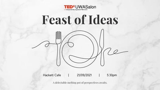 TEDxUWASalon: Feast of Ideas
