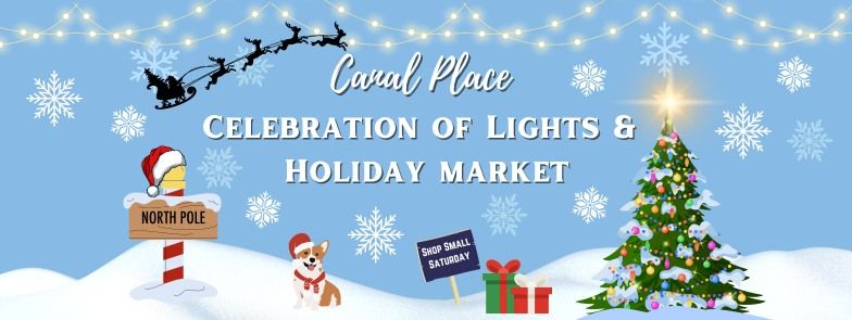 Celebration of Lights and Holiday Market at Canal Place