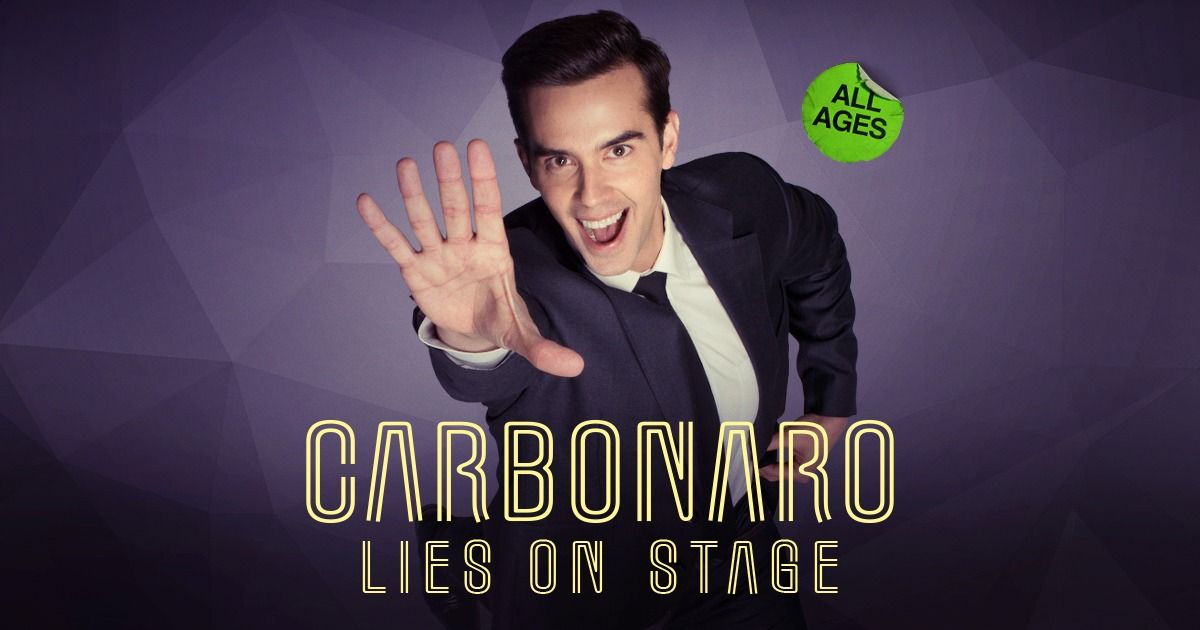 CARBONARO: LIES ON STAGE