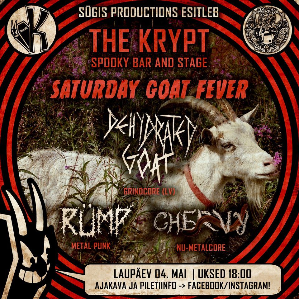 Saturday Goat Fever: Dehydrated Goat (LV) + R\u00fcmp + Chervy @ The Krypt \u26b0\ufe0f