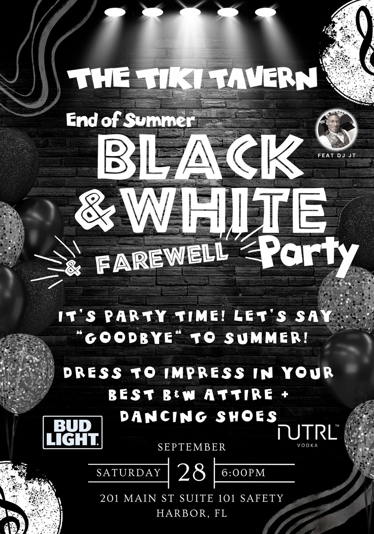 End of Summer Black & White + "Farewell" Party