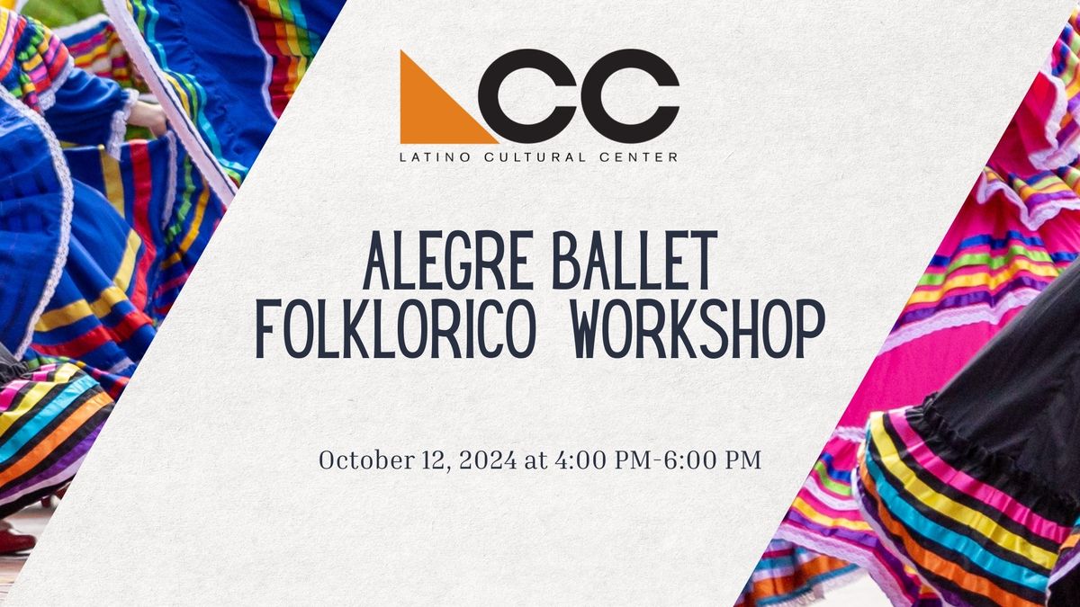 Alegre Ballet Folklorico Workshop