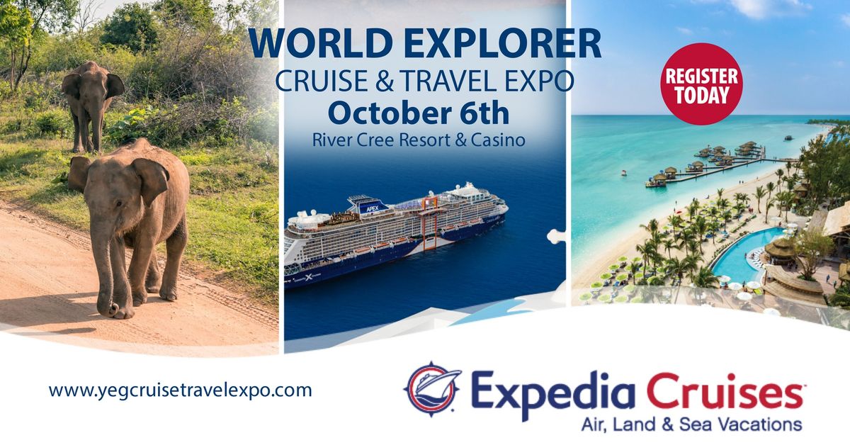 World Explorer Cruise & Travel Expo presented by Expedia Cruises