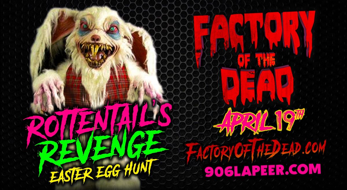 Rottentail's Revenge at Factory of the Dead Haunted House