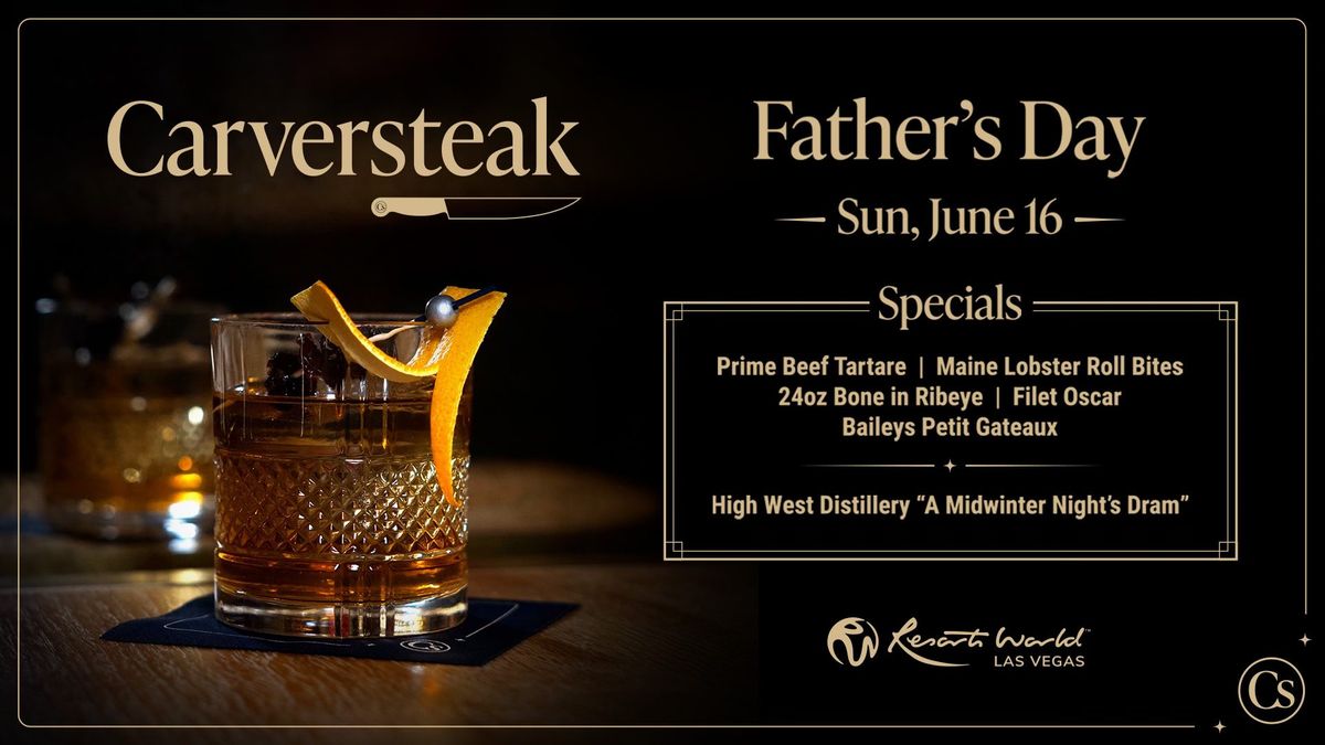 Father's Day at Carversteak