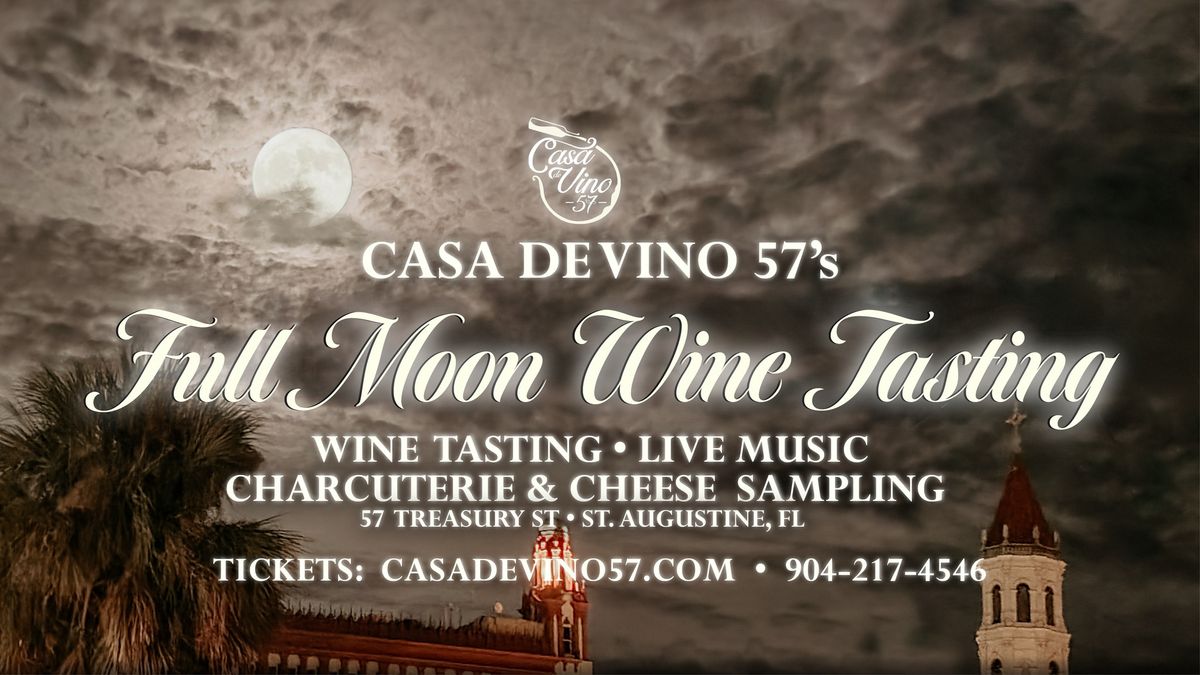 Casa de Vino 57's Full Moon Wine Tasting