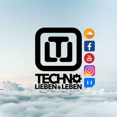 TECHNO LIEBEN & LEBEN