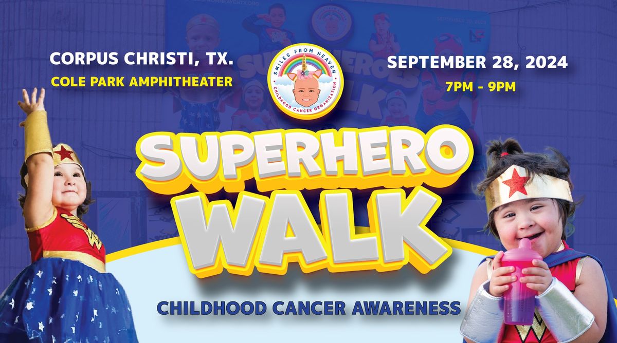 2nd Annual SFH Superhero Walk Corpus Christi, TX