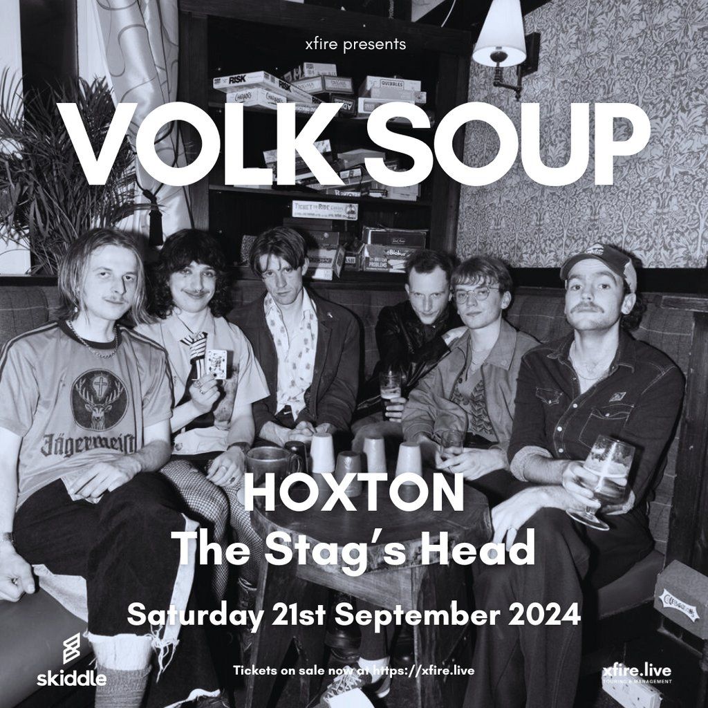 Volk Soup + support - Hoxton