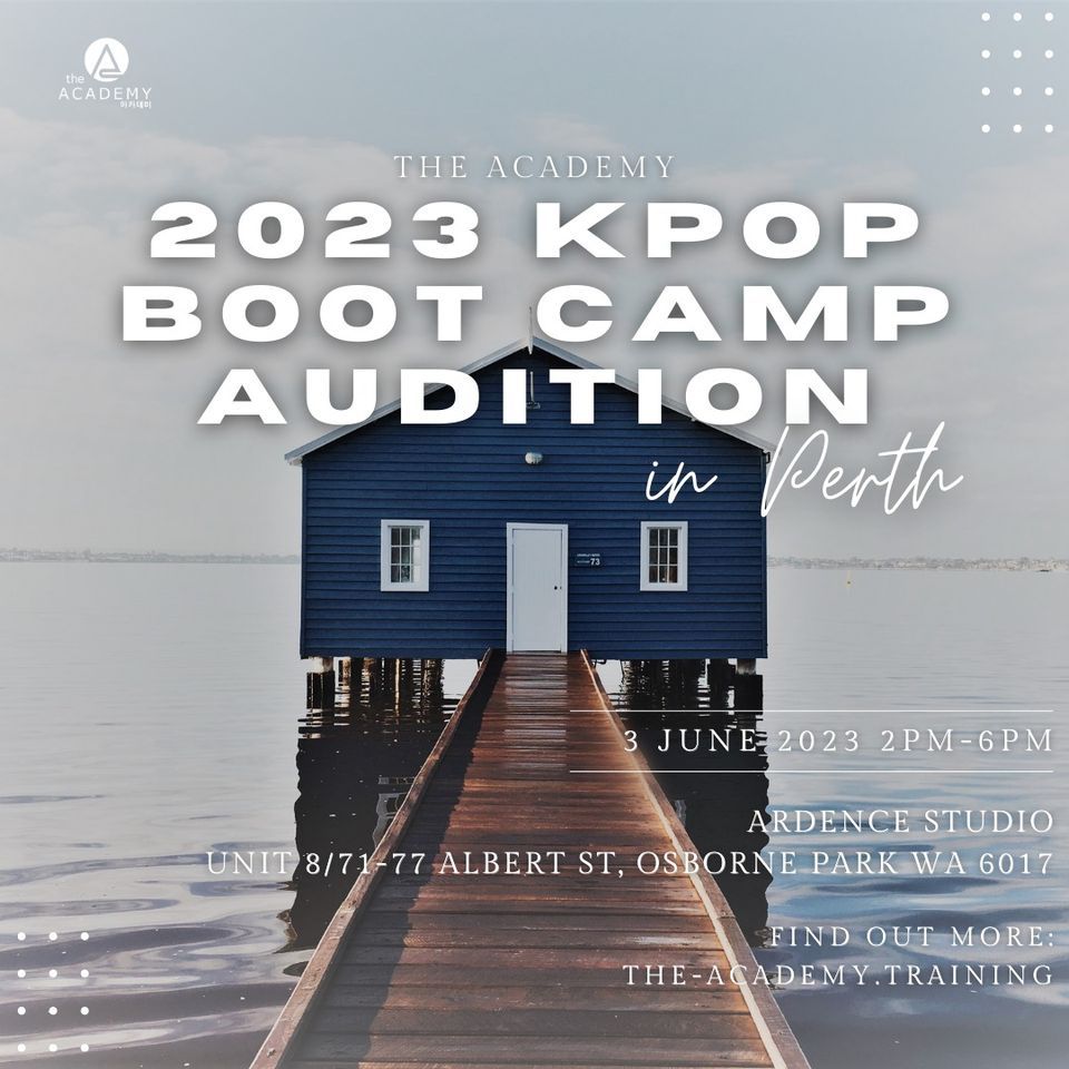 Perth Audition 2023 Kpop Boot Camp