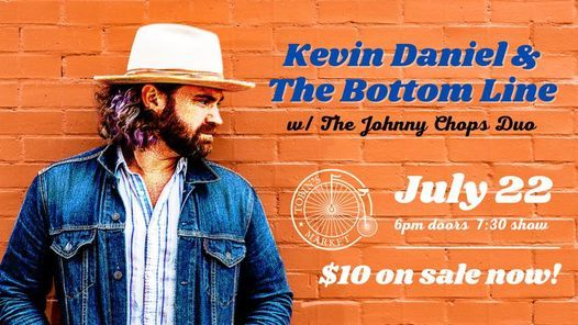 Kevin Daniel & The Bottom Line w\/ The Johnny Chops Duo