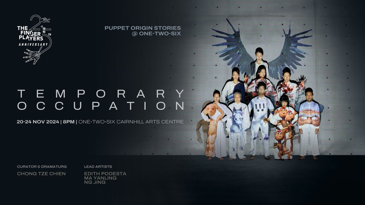 Puppet Origin Stories @ ONE-TWO-SIX: Temporary Occupation