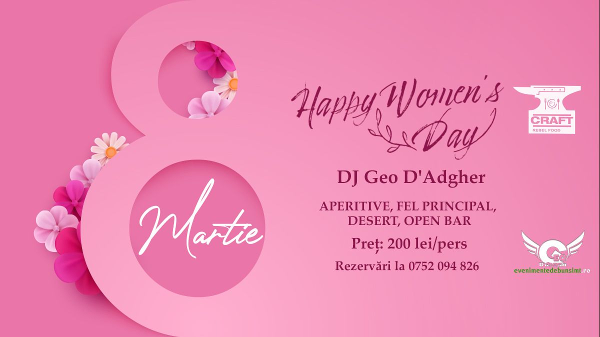 Happy Women's Day - Petrecere de 8 martie