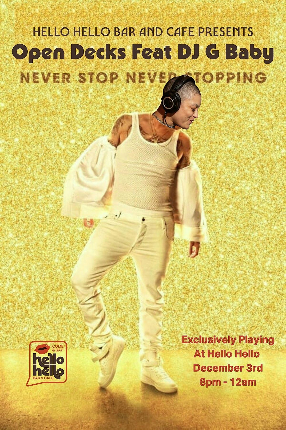 Hello Hello Bar and Cafe Presents: Open Decks with DJ G Baby