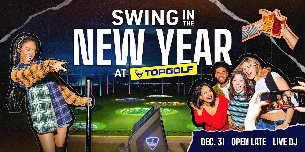 New Years Eve 2026 Topgolf Roseville