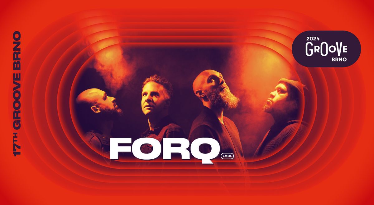 Forq (USA) @Groove Brno 2024