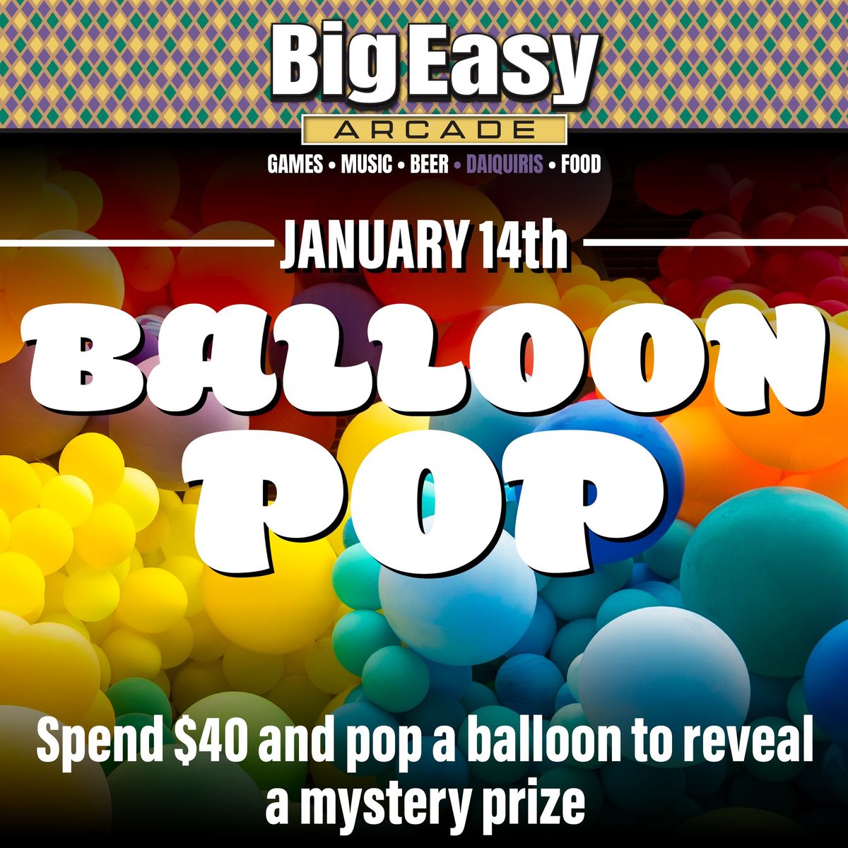 Balloon Pop @ Big Easy Arcade!