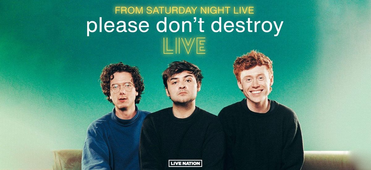 Please Don't Destroy
