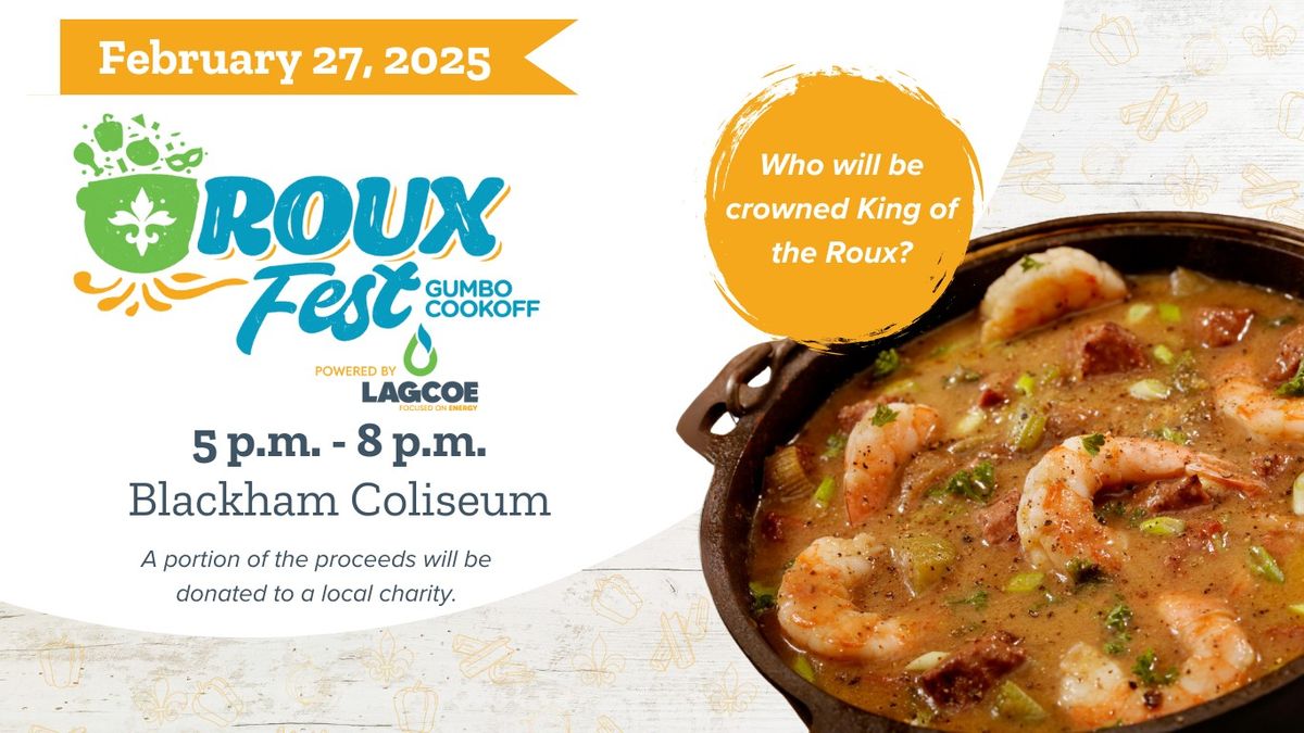 Roux Fest Gumbo Cookoff powered by Lagcoe