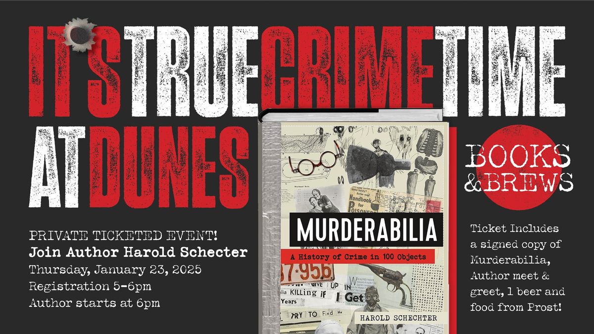 True Crime Books & Brews: Murderabilia with author Harold Schechter