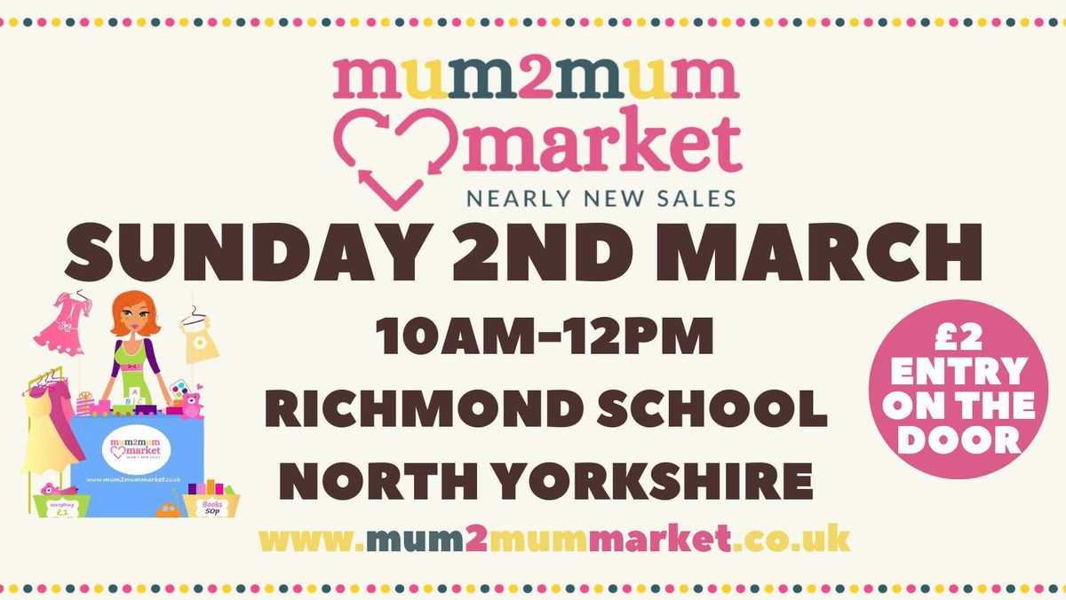 Mum2mum Market RICHMOND, NORTH YORKSHIRE