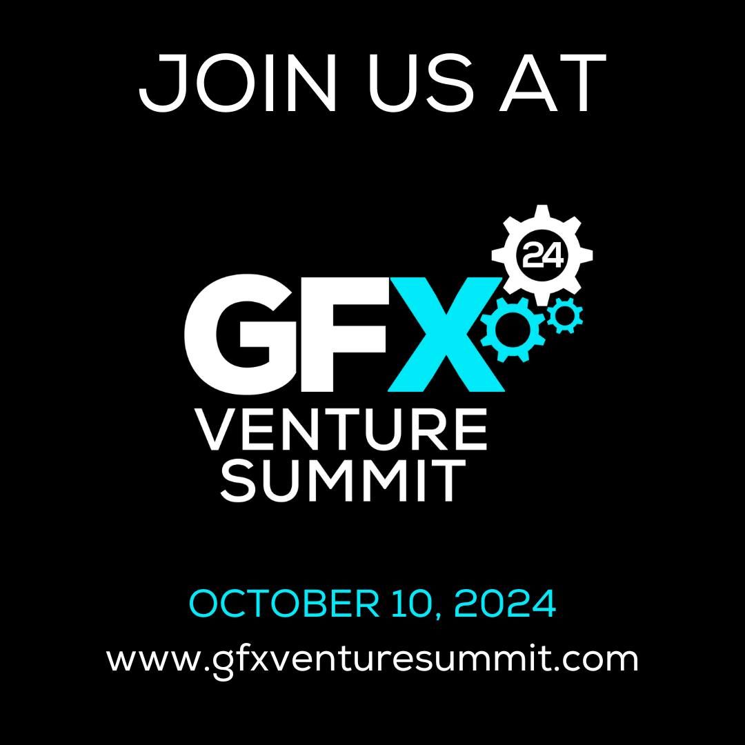 GFX 2024 Venture Summit & Startup Showcase