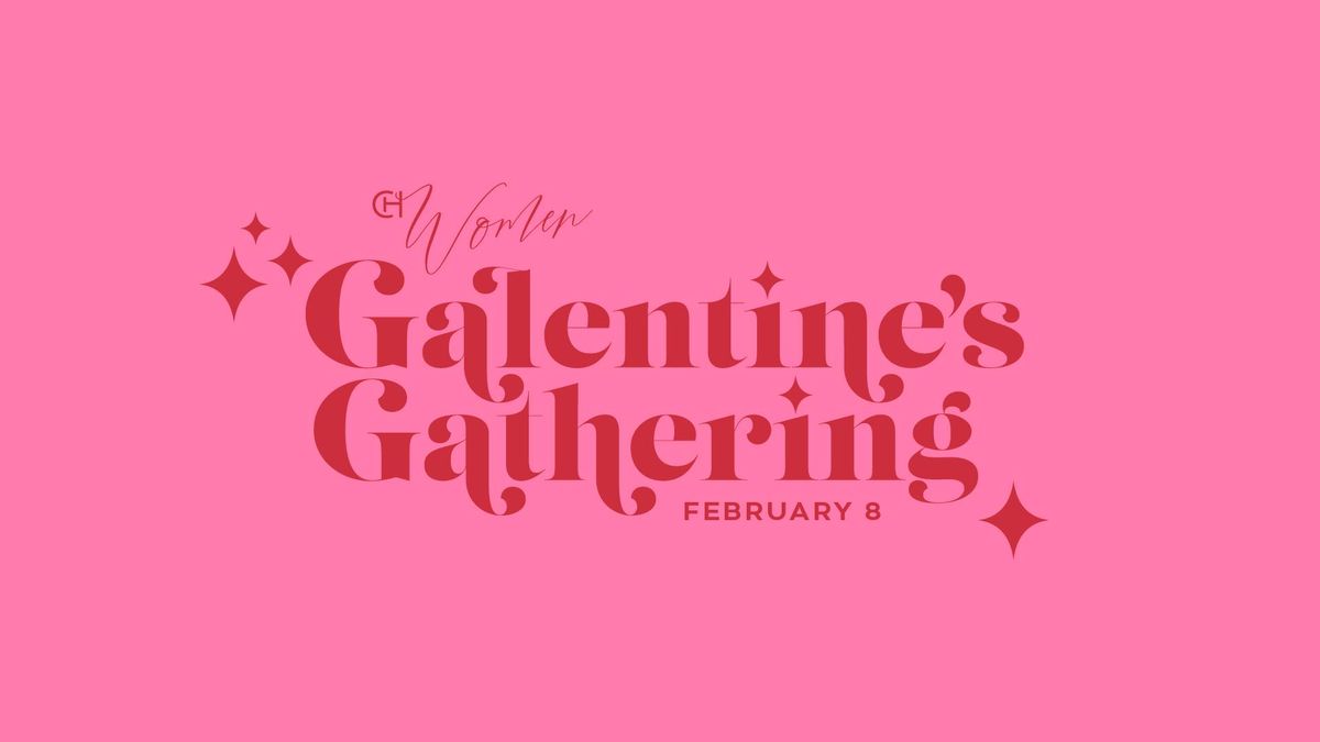 CH Women Galentines Gathering