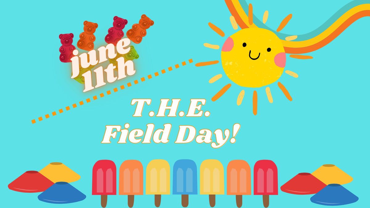 T.H.E. Field Day