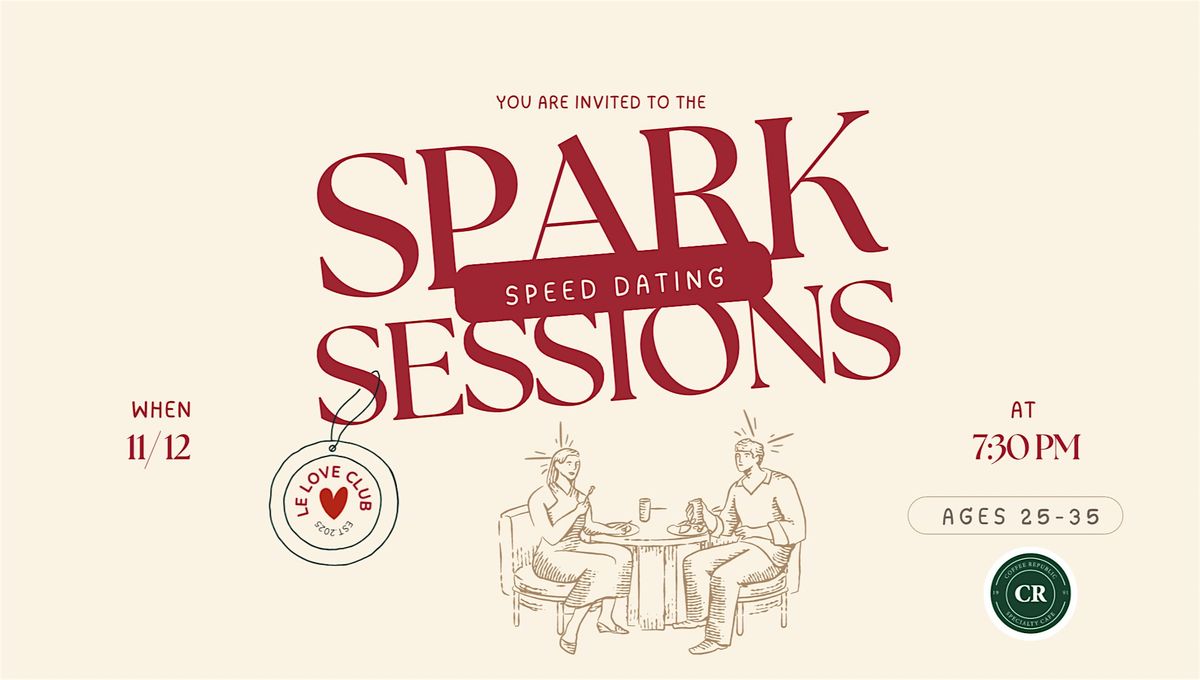 Spark Sessions: Modern Speed Dating Event (Ages 25-35)