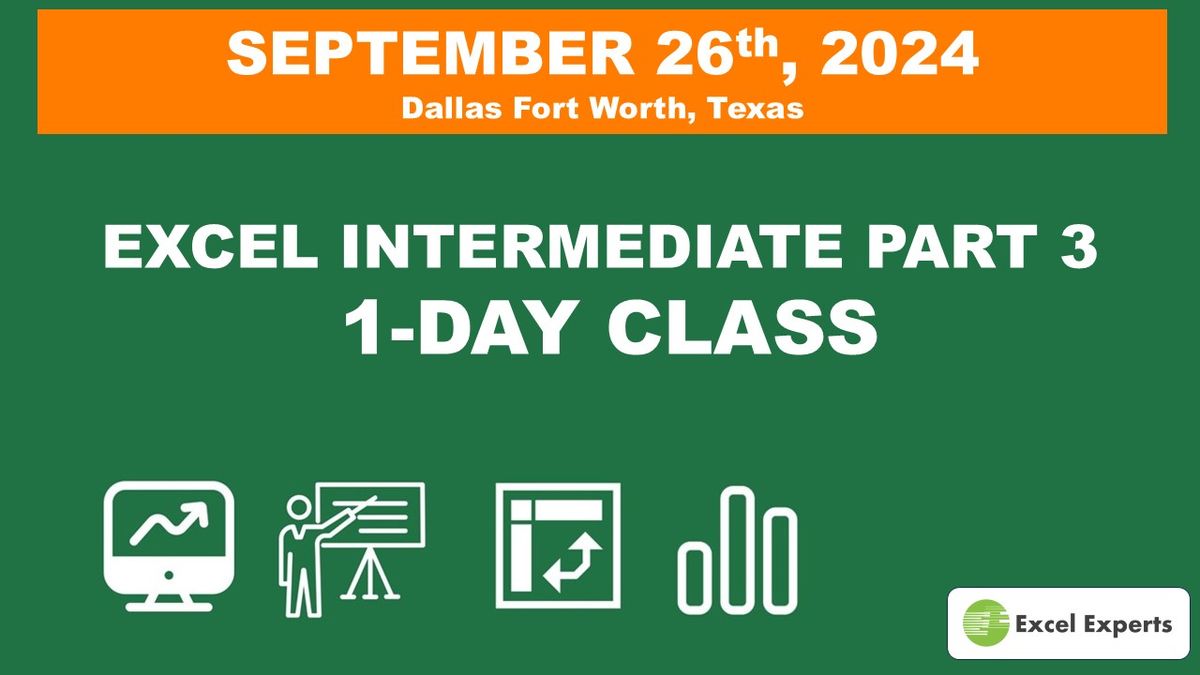 Microsoft Excel Intermediate Part 3 Class