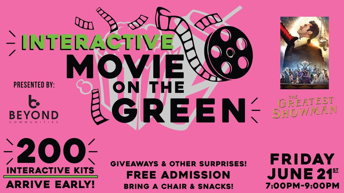 Interactive Movie on The Green | The Greatest Showman 
