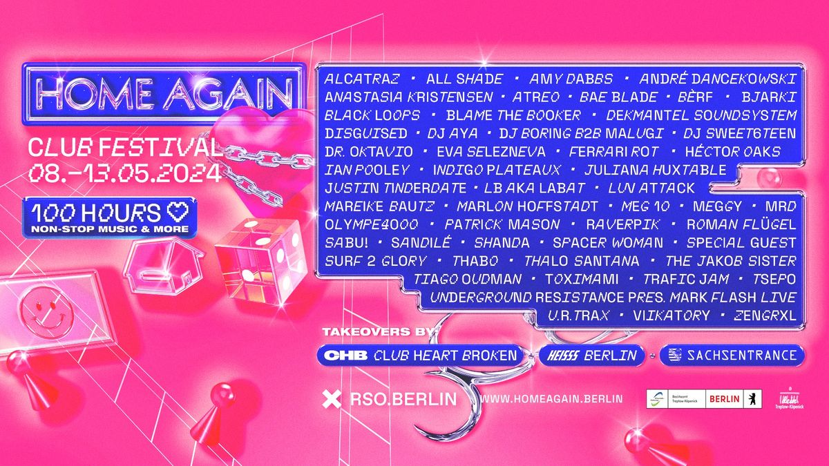 Home Again Club Festival 2024 - 100 hours non-stop music & more