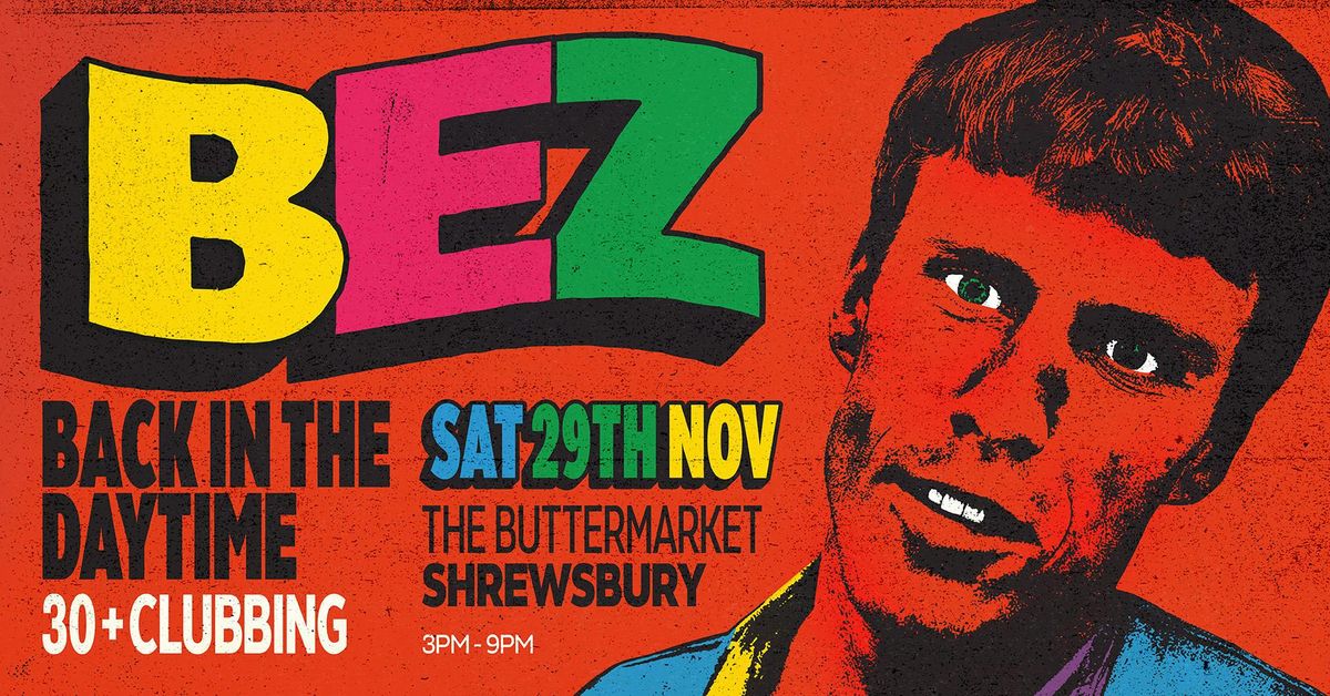Bez presents Back In the Daytime