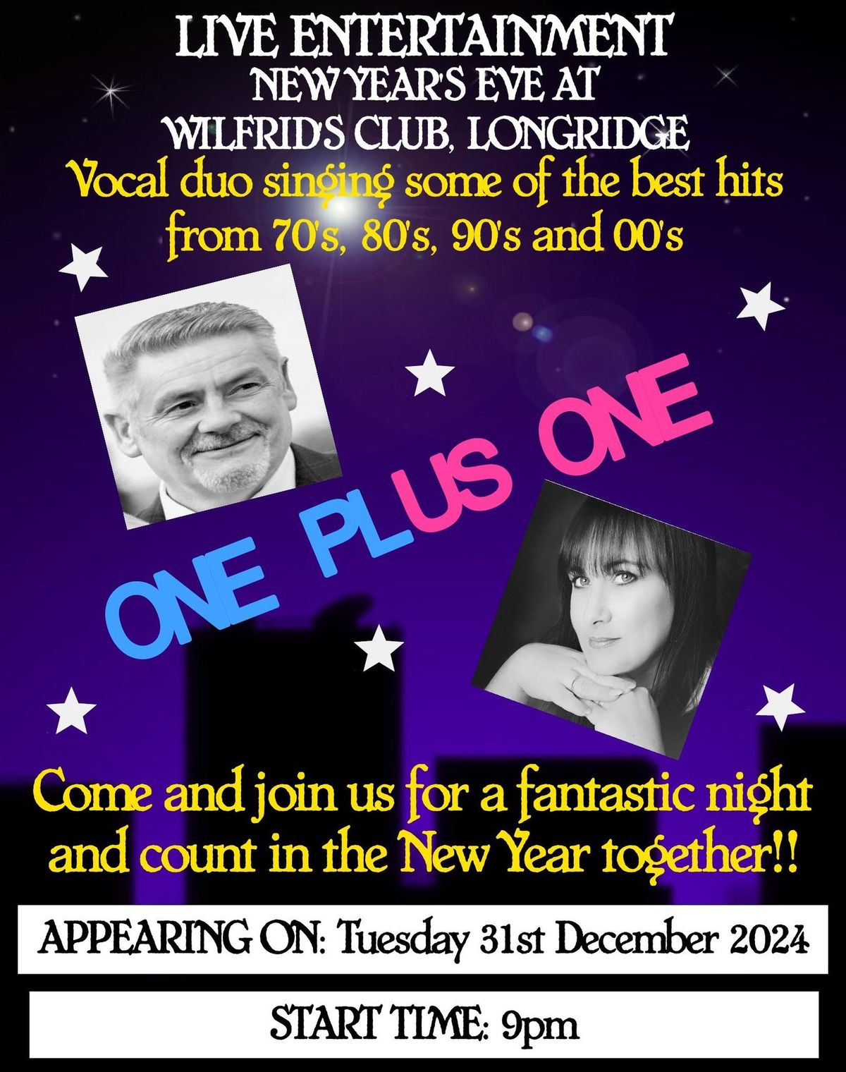 New Year's Eve with One Plus One @ Wilfrid's Club, Longridge 