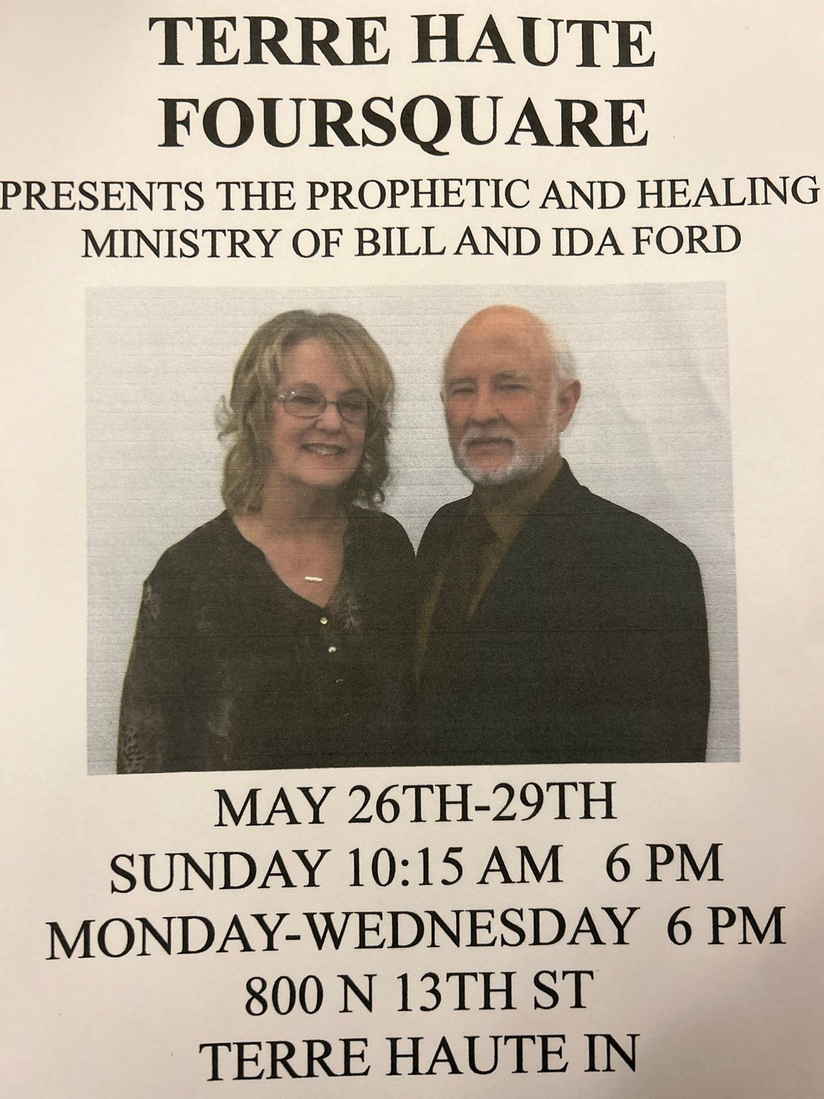 PRESENTS THE PROPHETIC AND HEALING MINISTRY OF BILL & IDA FORD