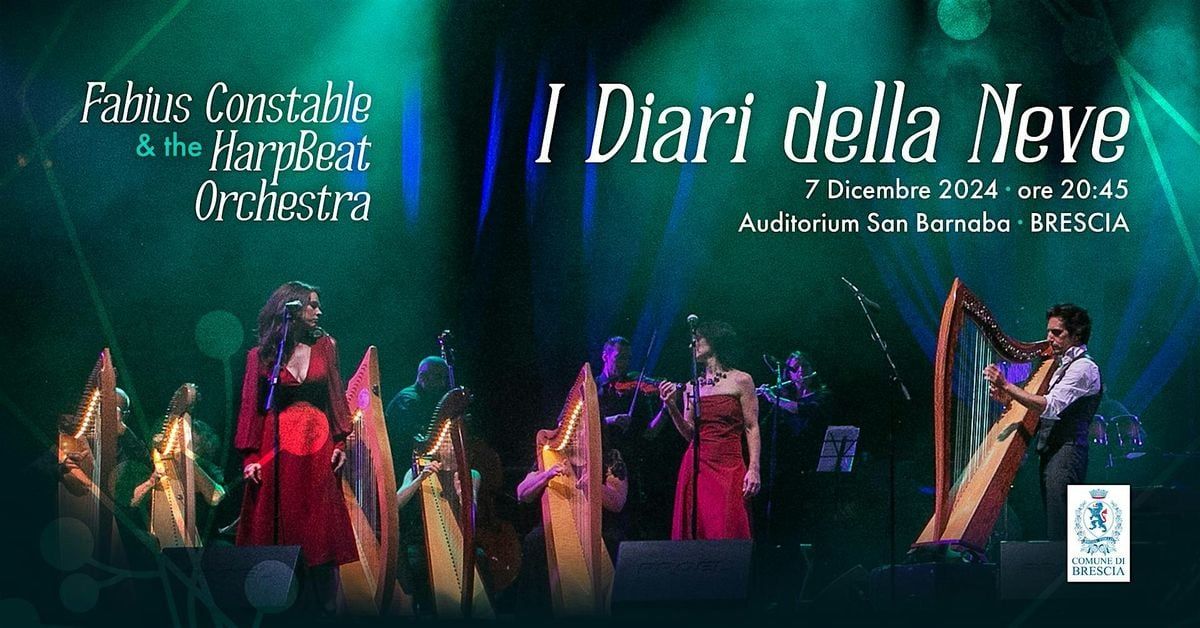 Fabius Constable & the HarpBeat Orchestra - I DIARI DELLA NEVE @ Auditorium San Barnaba, Brescia