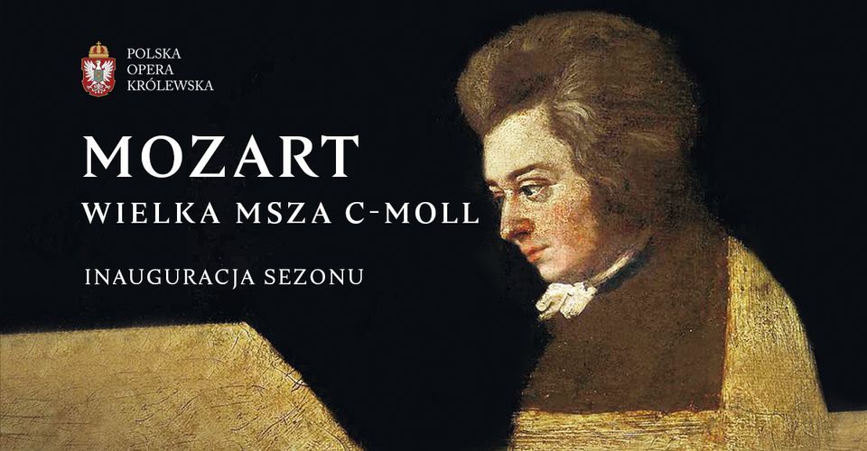 WIELKA MSZA c-moll \/ Wolfgang Amadeus Mozart